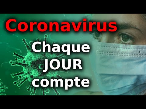 Coronavirus: chaque JOUR compte Coronavirus: chaque JOUR compte