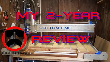 My Gatton CNC - 2-Year Review