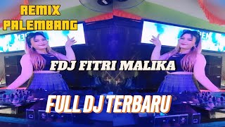 Download Lagu REMIX PALEMBANG | FDJ FITRI MALIKA | FULL REMIX TERBARU MP3