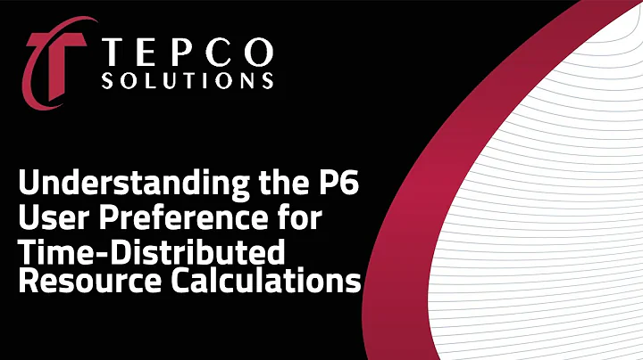 Understanding the P6 User Preference for Time-Distributed Resource Calculations