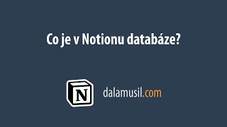 Co je v Notionu databáze? Tutorial pro začátečníky