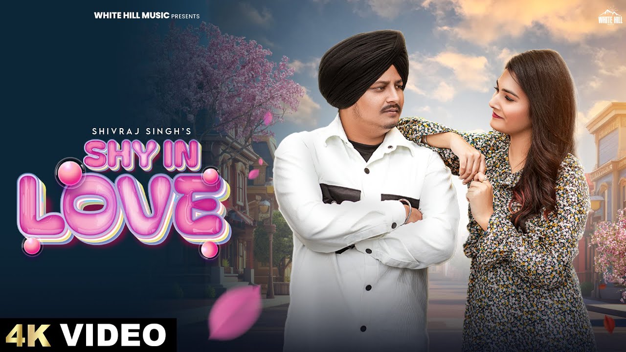 Shy In Love (Official Video) Shivraj Singh | Punjabi Song 2024 | White Hill Music