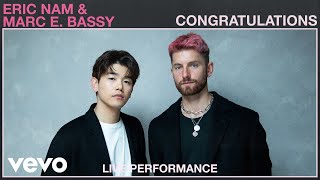 Eric Nam, Marc E. Bassy - Congratulations (Live Performance) | Vevo