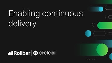 Enabling Continuous Delivery with CircleCI and Rollbar   June 13 2017 Webinar with Rob Zuber and Cor