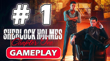 Sherlock Holmes Chapter One gameplay walkthrough pc part 1