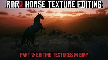 RDR2 Horse Editing Guide Part 2: Editing Textures In Gimp