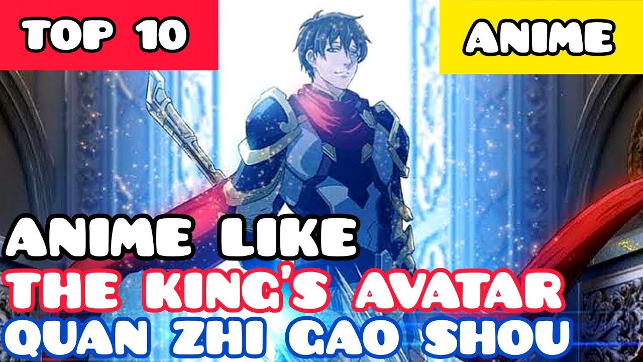 Top 10 Anime Like The King's Avatar (Quanzhi Gaoshou) 