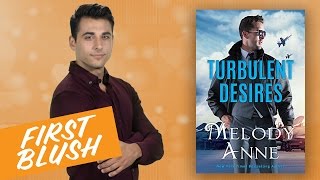 First Blush Turbulent Desires By Melody Anne