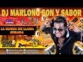 La Rumba Me Llama - Strada - DJ Marlong Son y Sabor 2013