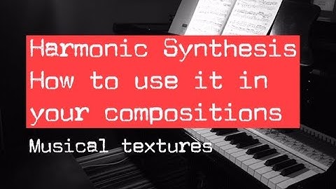 Harmonic Synthesis. How to use it.