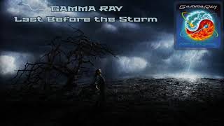 Gamma Ray - Last Before the Storm (lyrics on screen)