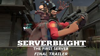 [SFM] SERVERBLIGHT: The First Server - Final Trailer