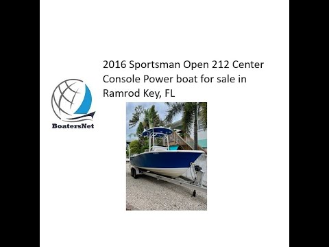 2016 Sportsman Open 212 Center Console Power boat for sale in Ramrod Key, FL. $43,999. @BoatersNetVideos