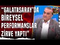 Ahmet Akcan: &quot;Icardi Galatasaray&#39;ın En Önemli Güvencesi&quot;