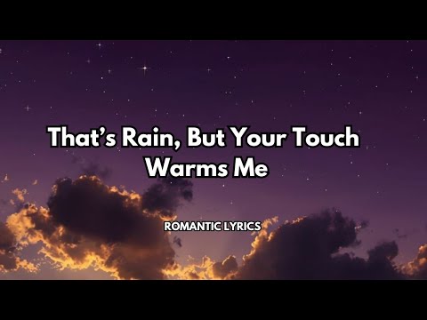 That’s Rain,But Your Touch Warms Me|🥰This song is reminder that love can be the light in dark moment