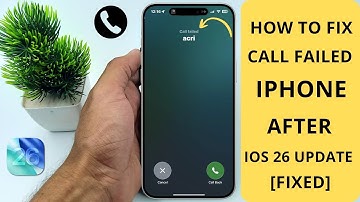 How to Fix Call Failed On iPhone After iOS 26 Update