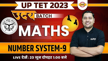 UPTET 2023 MATHS CLASS | NUMBER SYSTEM -9 | MATHS FOR UPTET | UPTET MATHS QUESTIONS | BY SHOBHIT SIR