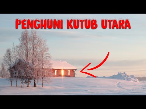 Video: Apakah ada yang tinggal di kutub utara?