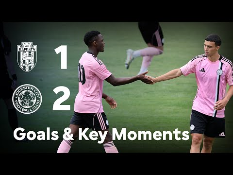 HIGHLIGHTS | Daka Double Earns Foxes Another Pre-Season Win ✌️ ⚽️ | Karpaty Lviv 1-2 Leicester City HIGHLIGHTS | Daka Double Earns Foxes Another Pre-Season Win ✌️ ⚽️ | Karpaty Lviv 1-2 Leicester City Thumbnail