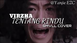 Virzha – Tentang Rindu SMVLL Cover(Reggae Cover)