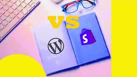 Shopify vs WordPress