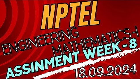 NPTEL -ENGINEERING MATHEMETICS -1 ,ASSIGNMENT WEEK 8-2024 #shorts #nptel #engineeringmathematics1