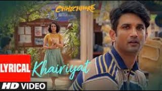 Lyrics: KHAIRIYAT  Puchho | Chhichhore | Arijit singh | Sushant Singh Rajput | My Music Station