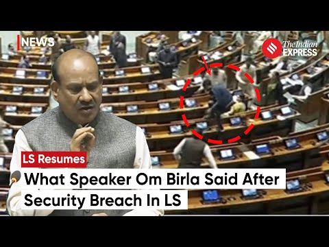 Lok Sabha Resumes Amid Security Breach; Speaker Om Birla Announces Probe into Intrusion @indianexpress