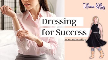 How to Dress for a Networking Event