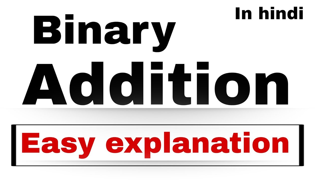 Binary Addition - YouTube