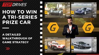 Top Drives : HOW TO WIN A TRI-SERIES PRIZE CAR | A Complete Guide of Strategy & Decision Making