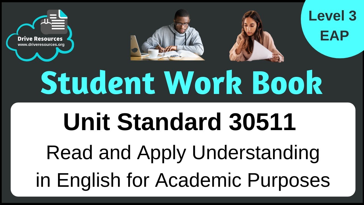 Unit Standard 30511 (Level 3 EAP) - Read and Apply Understanding in English for Academic Purposes