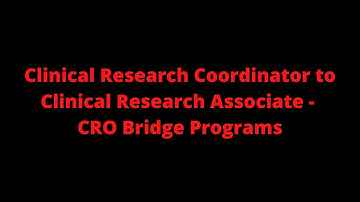 The CRC to CRA interview (CRO bridge programs)