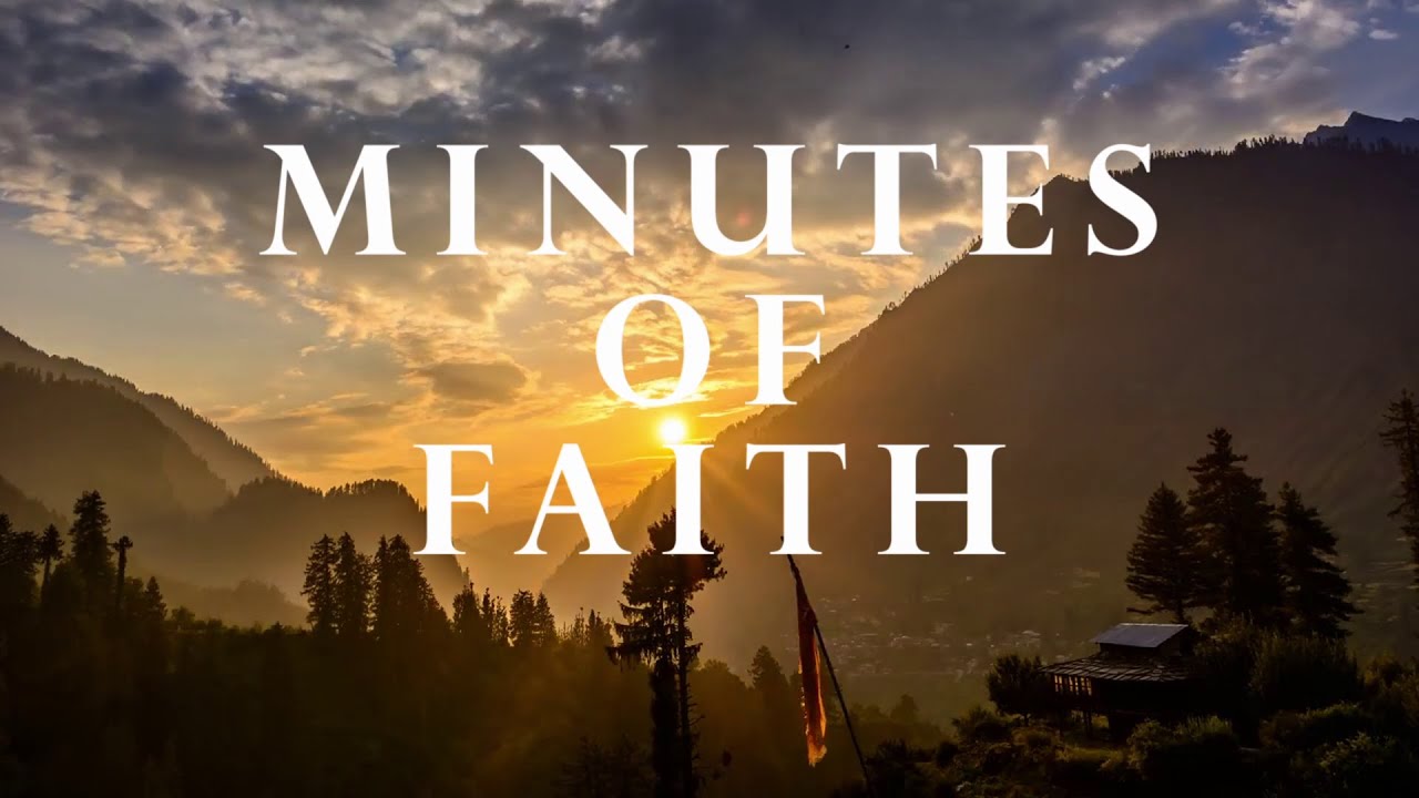 Minutes of Faith 10/02/26