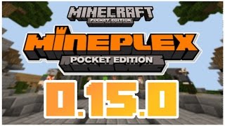 MINEPLEX IN MCPE  0.15.1/0.15.0 (SERVER IP)|Minecraft PE (MCPE) Server Review #37 - Mineplex PE