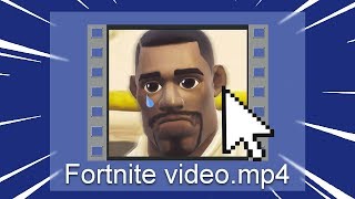 Fortnite video.mp4 Fortnite video.mp4