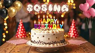 Happy Birtay Sosina Personalized Birtay Cake Song