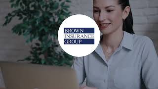 Your Trusted Insurance Partner: Brown Insurance Group