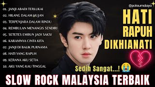 Download Lagu SLOW ROCK MALAYSIA TERBAIK 🇲🇾|😭 HATI RAPUH DIKHIANATI PALING MENYAYAT HATI 💔 LAGU TEMAN GALAU MP3 Download Lagu SLOW ROCK MALAYSIA TERBAIK 🇲🇾|😭 HATI RAPUH DIKHIANATI PALING MENYAYAT HATI 💔 LAGU TEMAN GALAU MP3