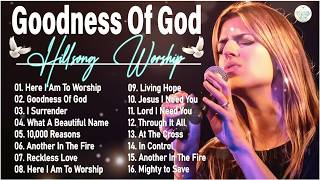 Goodness Of God, I Speak Jesus ~New Playlist Hillsong Worship Songs 2026, Best Praise Songs All Time