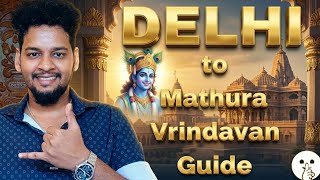 Delhi to Mathura Vrindavan Travel Guide Tamil🤯💥|ஒரே நாளில் கிருஷ்ணர் கோவில் தரிசனம் 😍