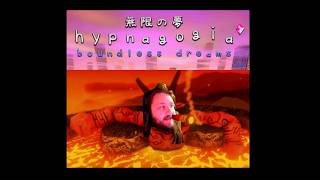 HYPNAGOGIA: BOUNDLESS DREAMS - Full Playthrough
