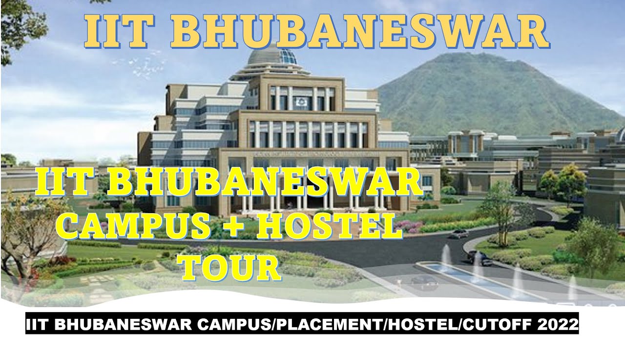 iit-bhubaneswar-campus-tour-iit-bhubaneswar-iit-bhubaneswar