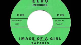 Video voorbeeld van "1960 HITS ARCHIVE: Image Of A Girl - Safaris"