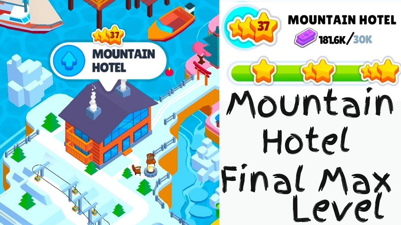 My Perfect Hotel - Mountain Hotel Prestige Level Up 37 Final Max Level gameplay walkthrough