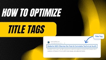 Title Tag Optimization: How to Create SEO-Friendly Title Tags for Better Rankings