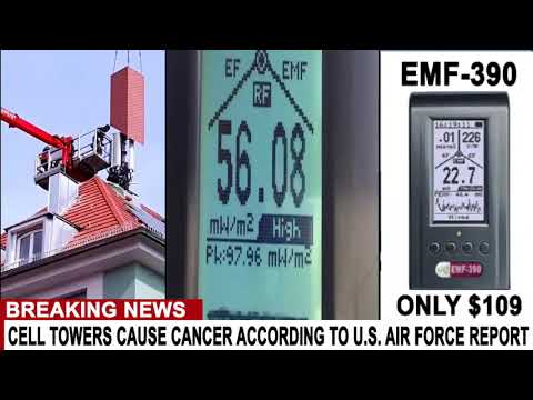 BREAKING CELL TOWERS CAUSE CANCER ACCORDING TO U S  AIR FORCE REPORT