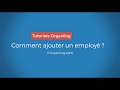 Organilog - Comment ajouter un employé
