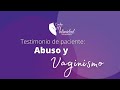 Testimonio paciente con vaginismo.