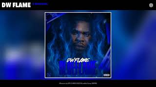DW FLAME - 3 Reasons (Official Audio)